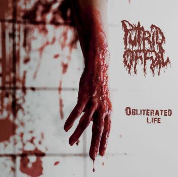 Putrid Offal - Obliterated Life LP (Black Vinyl)